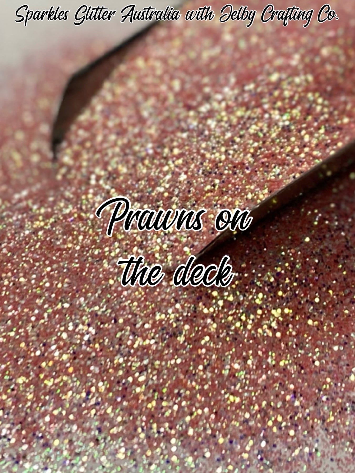 Prawns on the Deck | Custom Mixed Pink Small Chunky Glitter