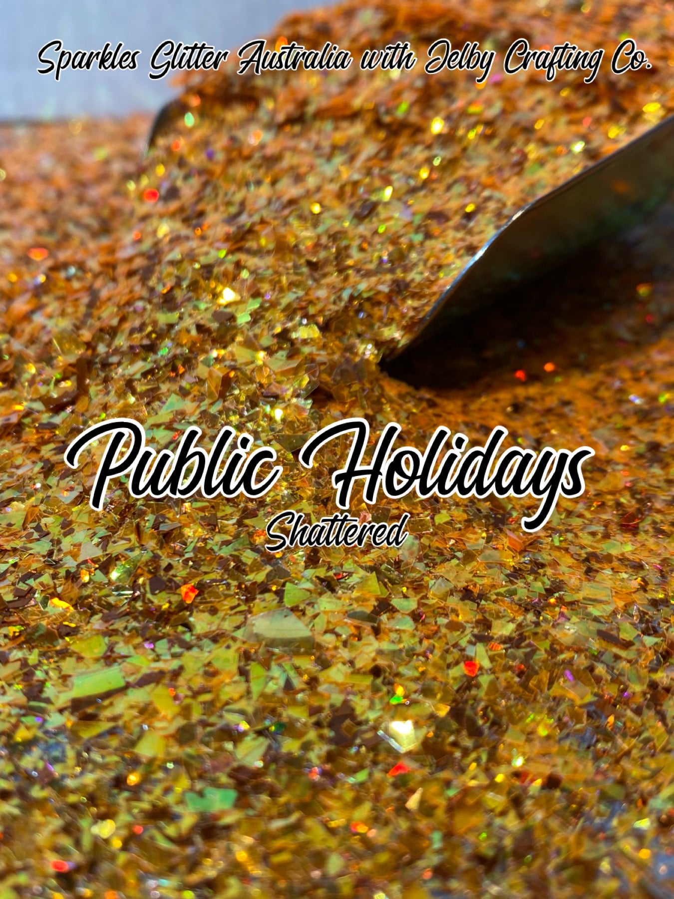 Public Holidays | Custom Mixed Shattered Orange Glitter