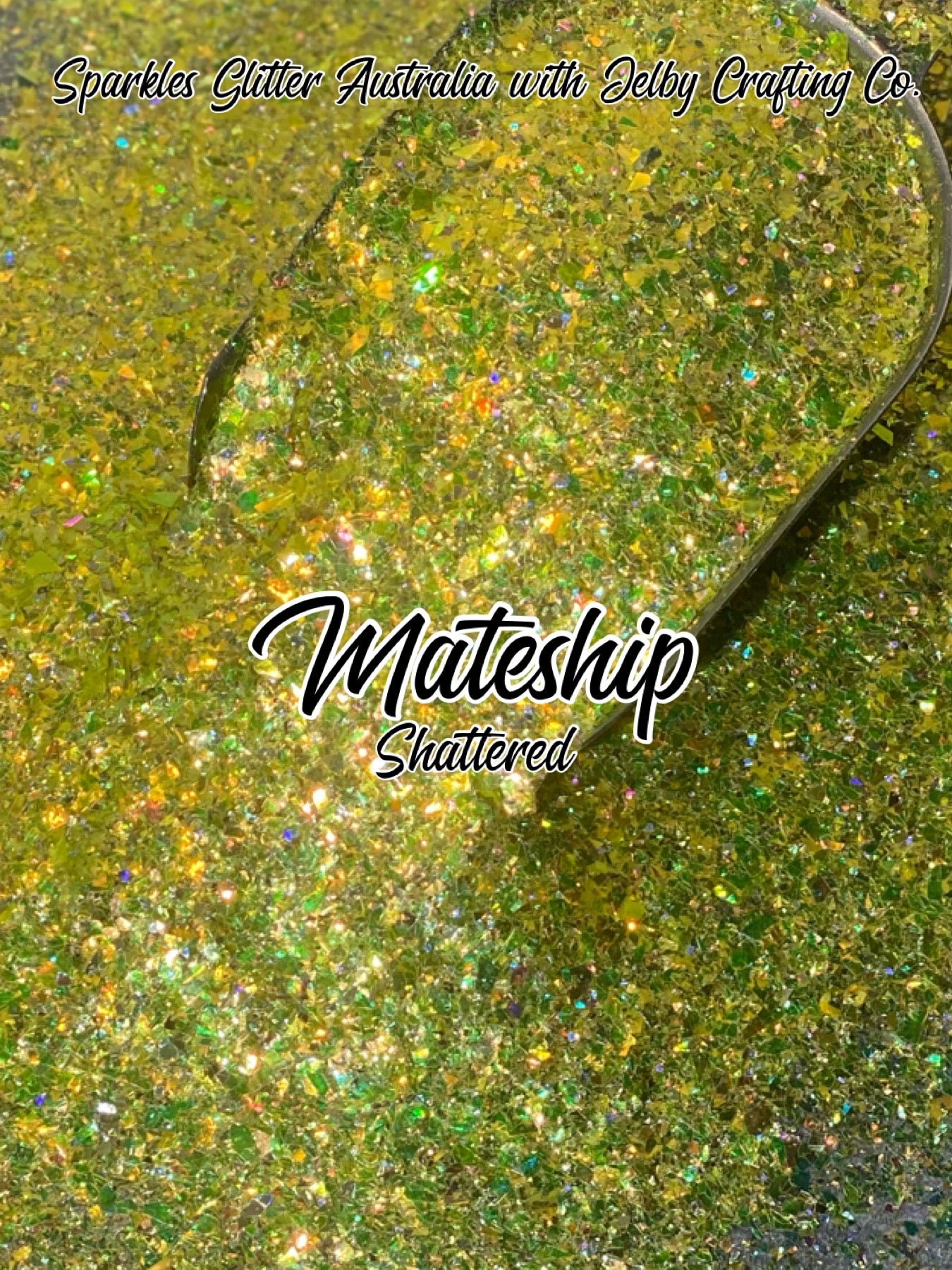 Mateship | Custom Mixed Shattered Yellow Glitter