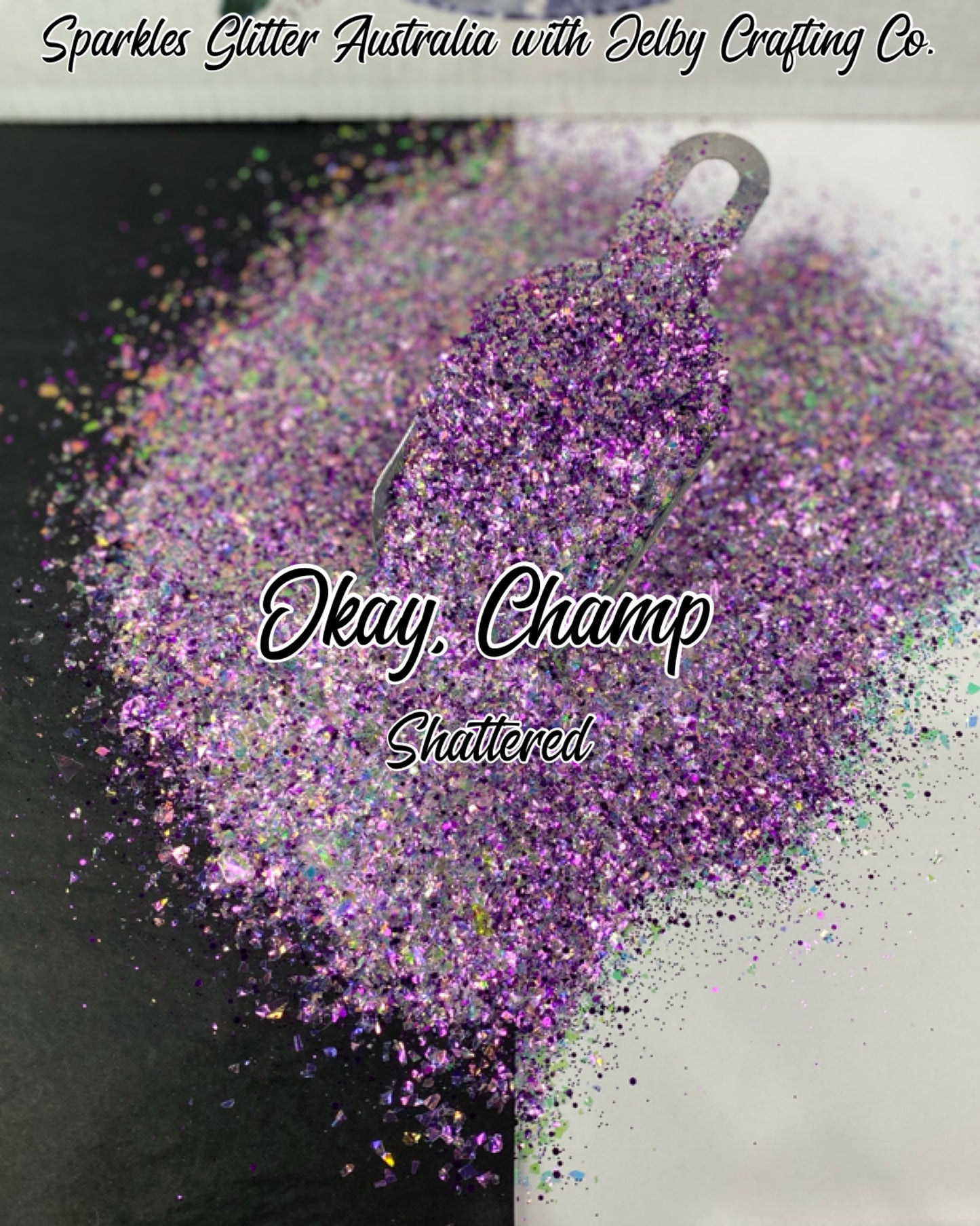 Okay, Champ | Shattered Custom Mixed Purple Glitter