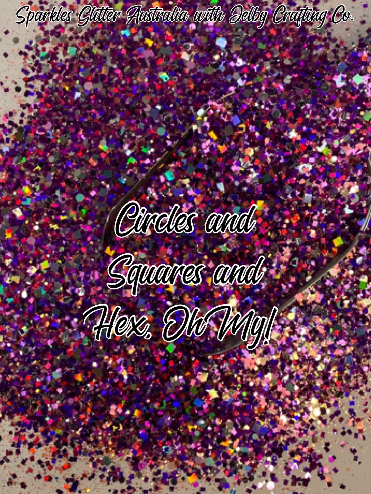 Circles and Squares and Hex, Oh My! Limited Edition