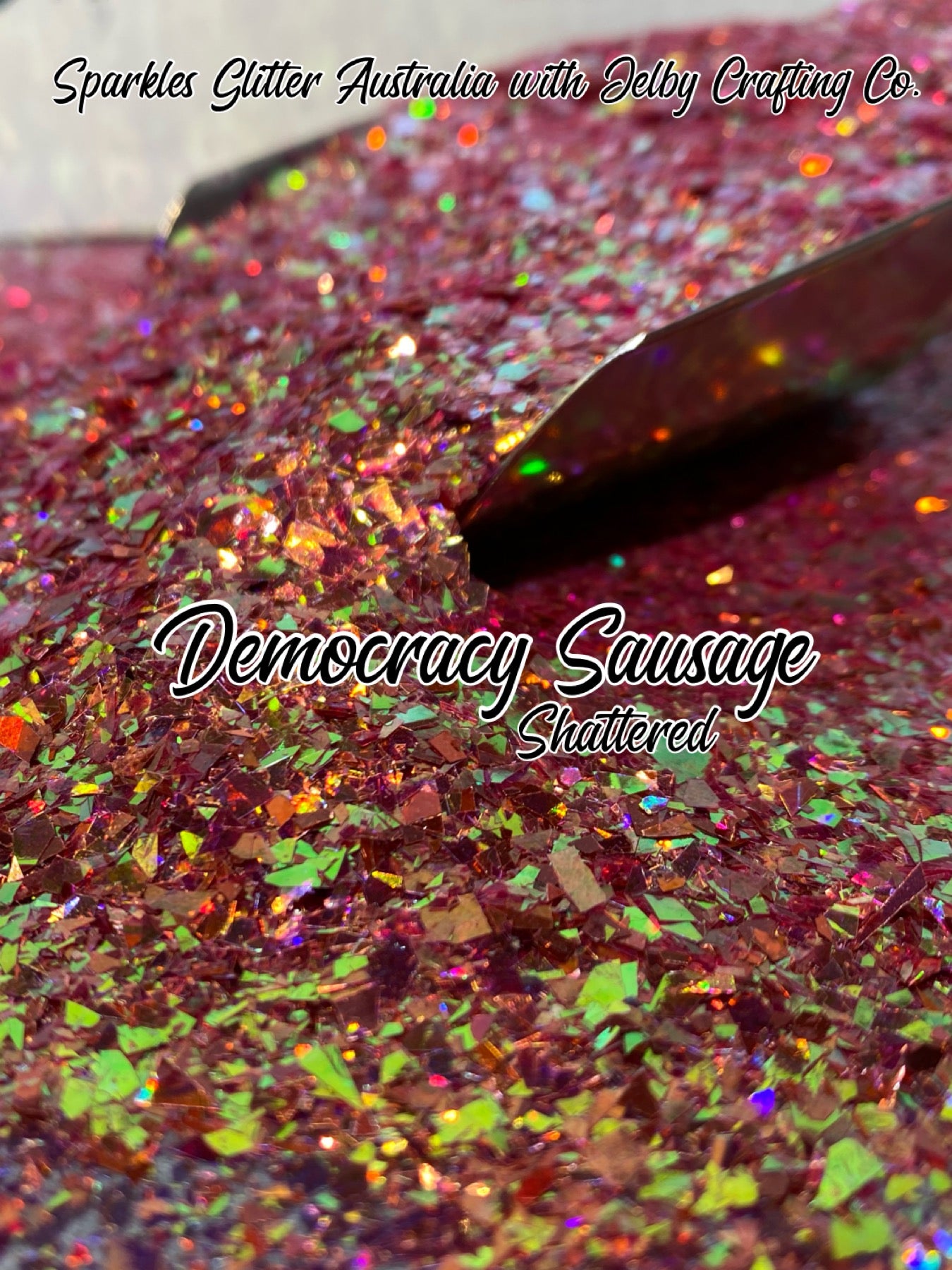 Democracy Sausage | Custom Mixed Shattered Glitter