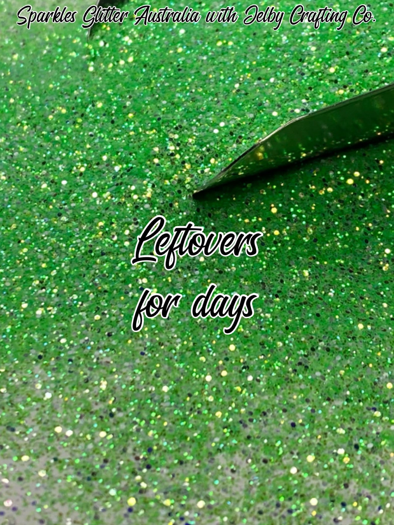 Leftovers for days | Custom Mixed Green Small Chunky Glitter